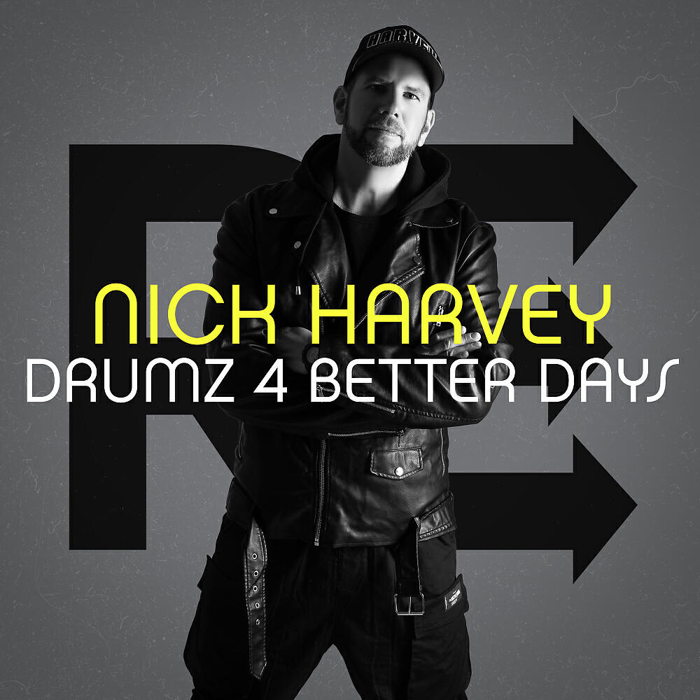 Релиз Drumz 4 Better Days (Mixed by Nick Harvey)