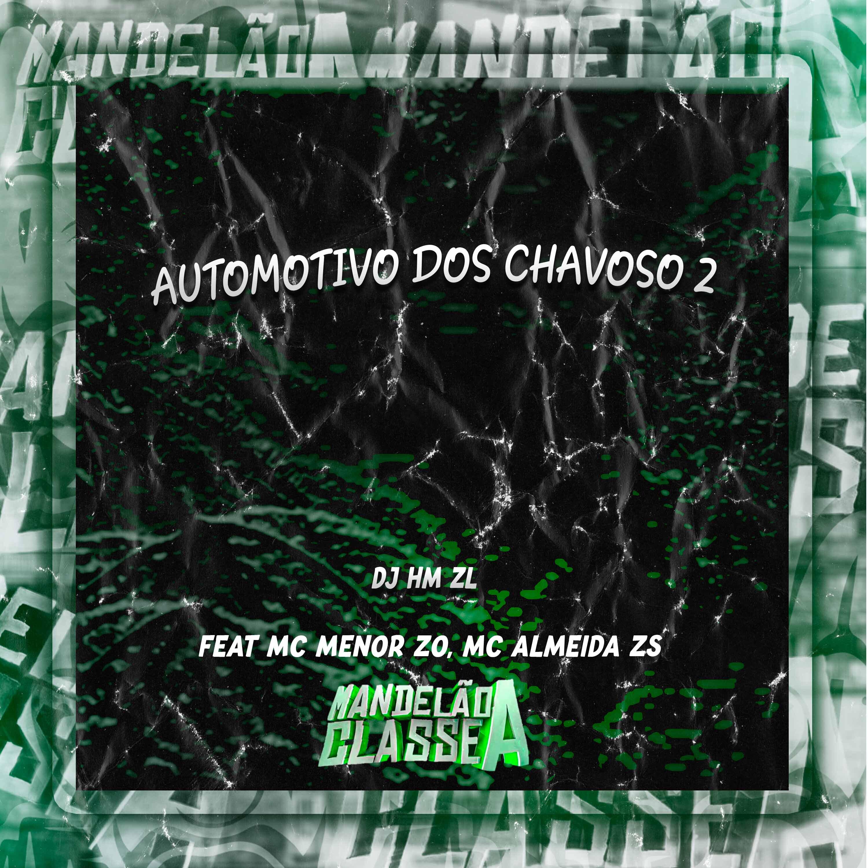 Релиз Automotivo dos Chavoso 2