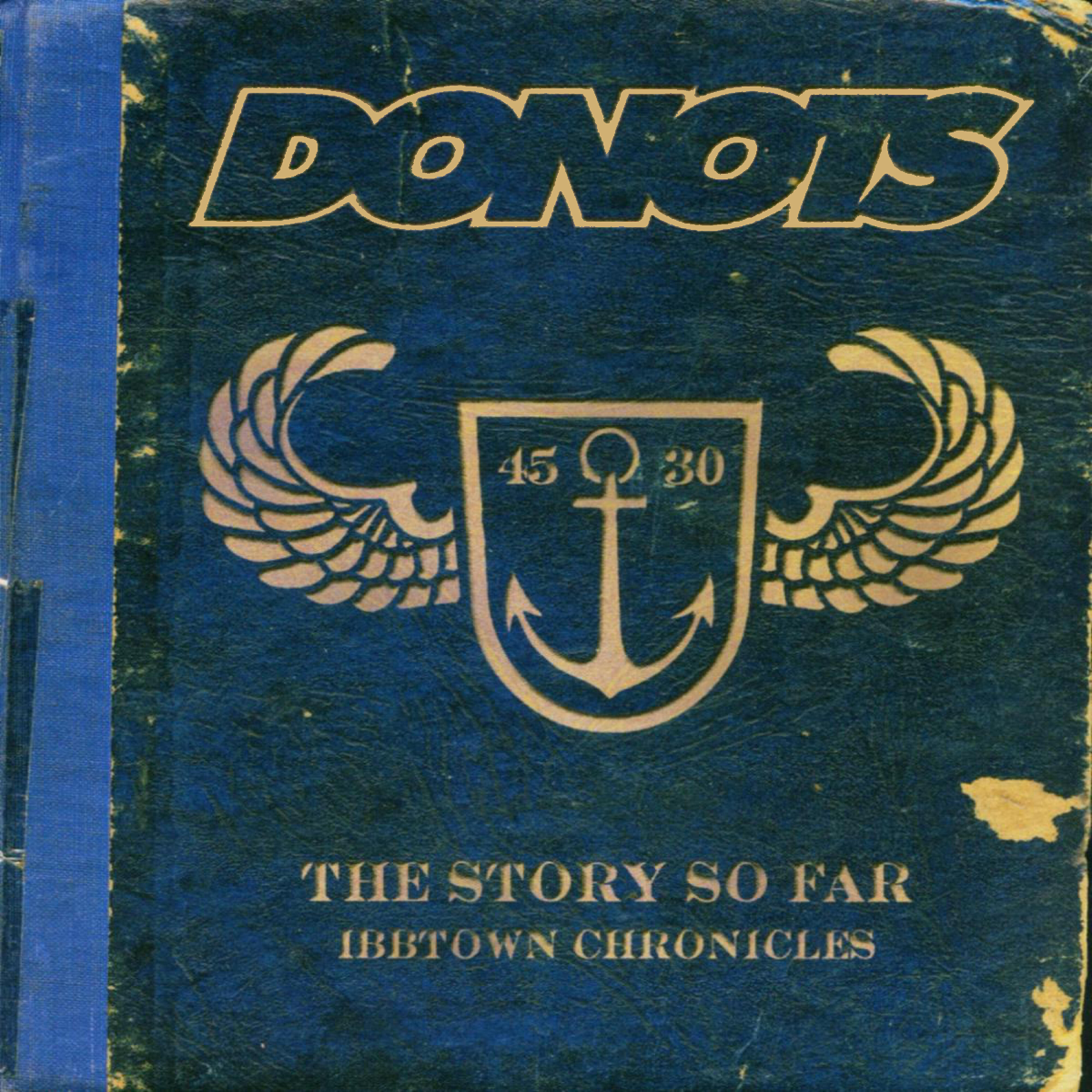 Постер альбома Ibbtown Chronicles (The Story So Far)