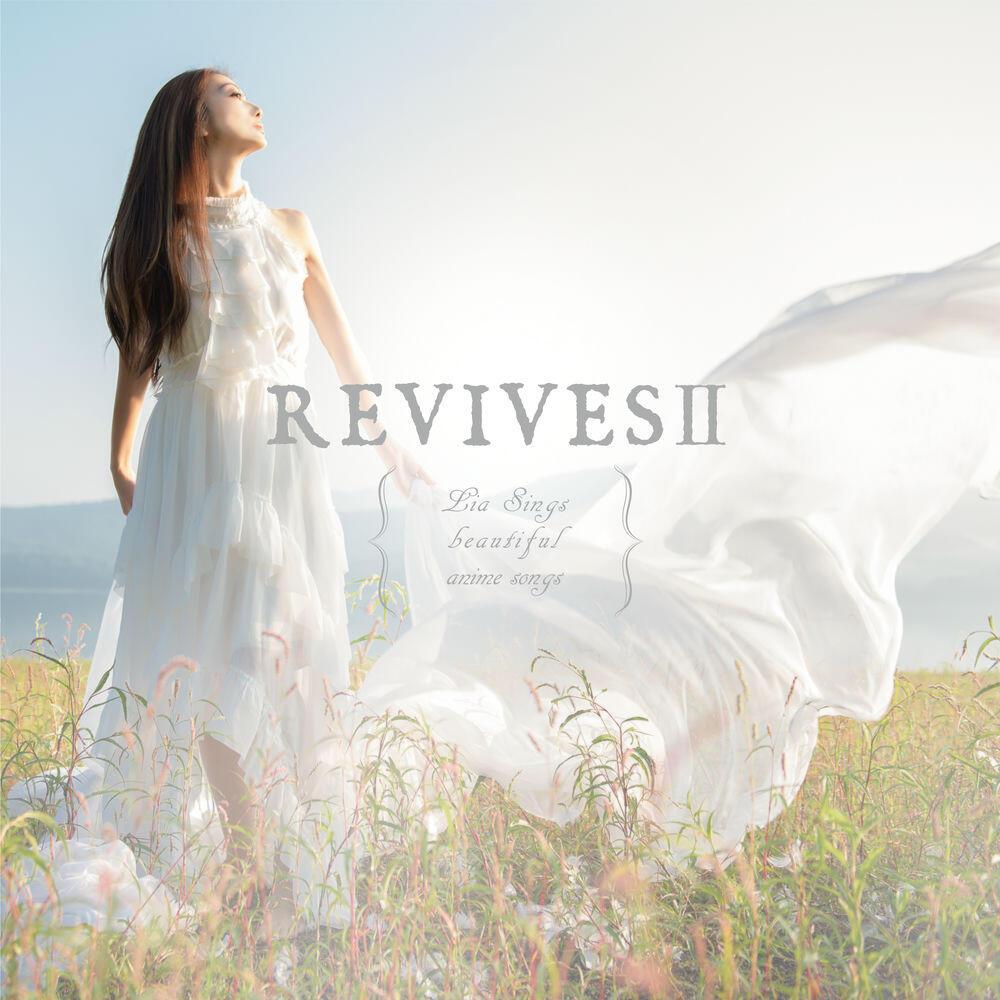 Релиз REVIVESII -Lia Sings beautiful anime songs-