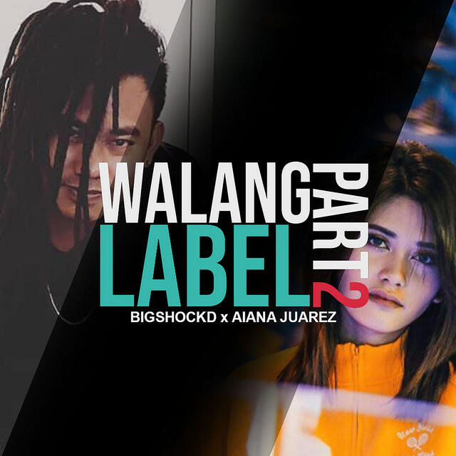 Релиз Walang Label, Pt. 2