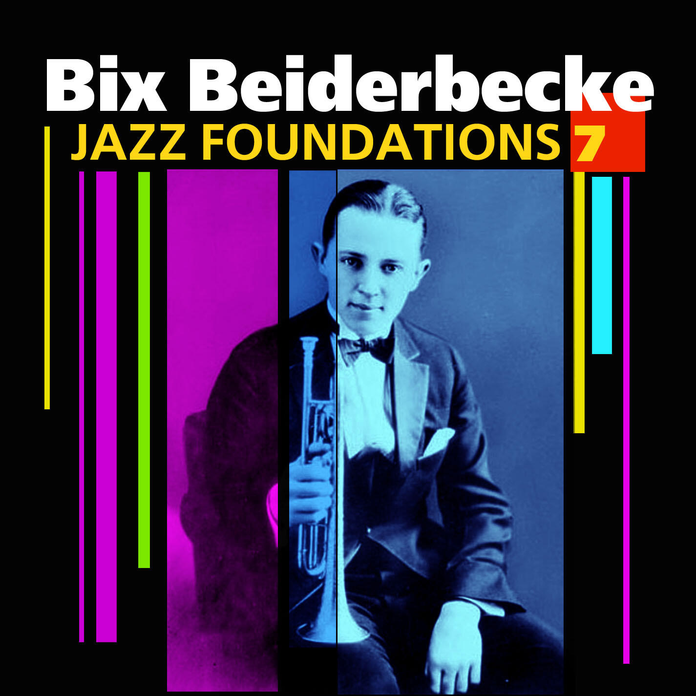 Релиз „Jazz Foundations“ Vol. 7 - Bix Beiderbecke