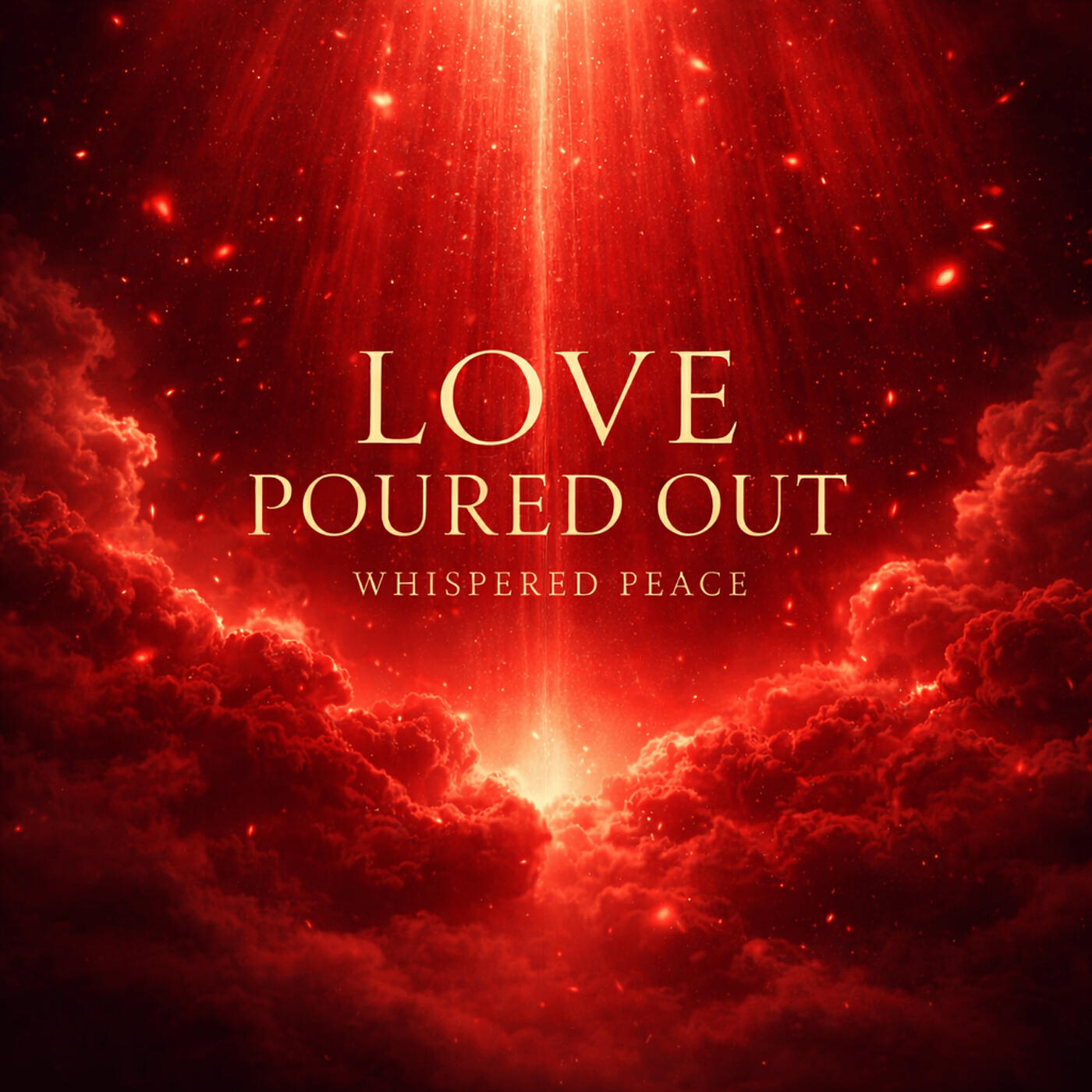 Релиз Love Poured Out