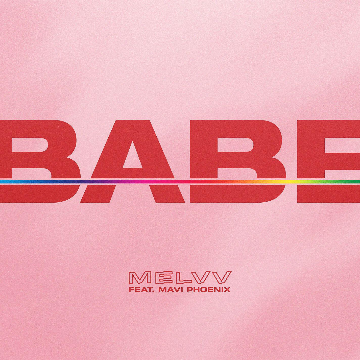 Релиз Babe (feat. Mavi Phoenix)