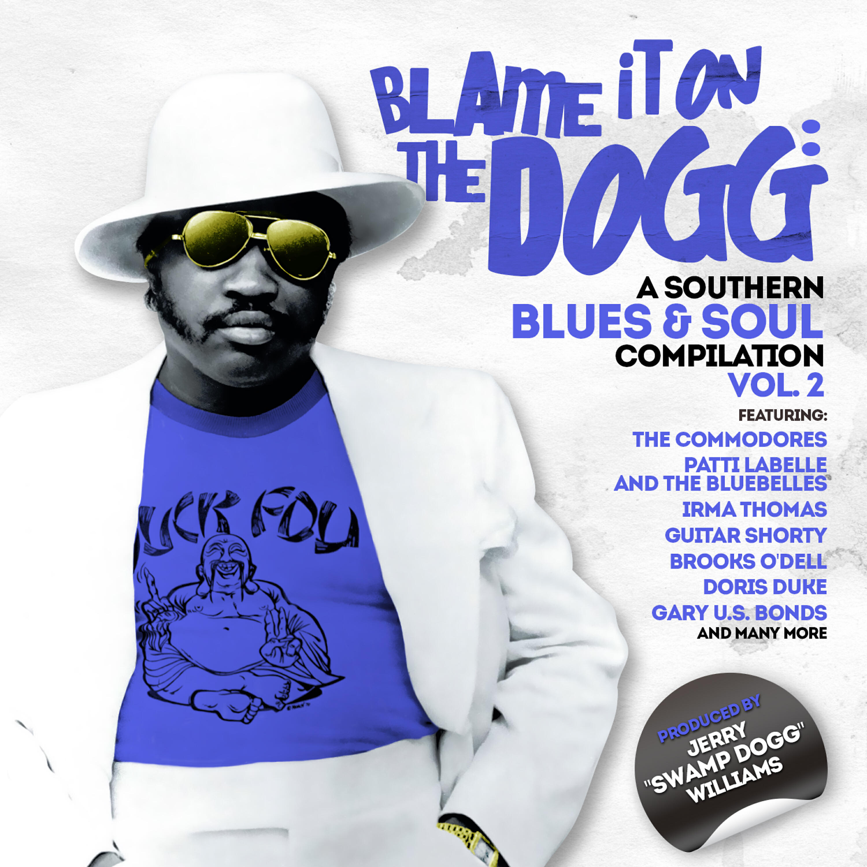 Релиз Blame It on the Dogg: a Southern Blues & Soul Compilation Vol. 2