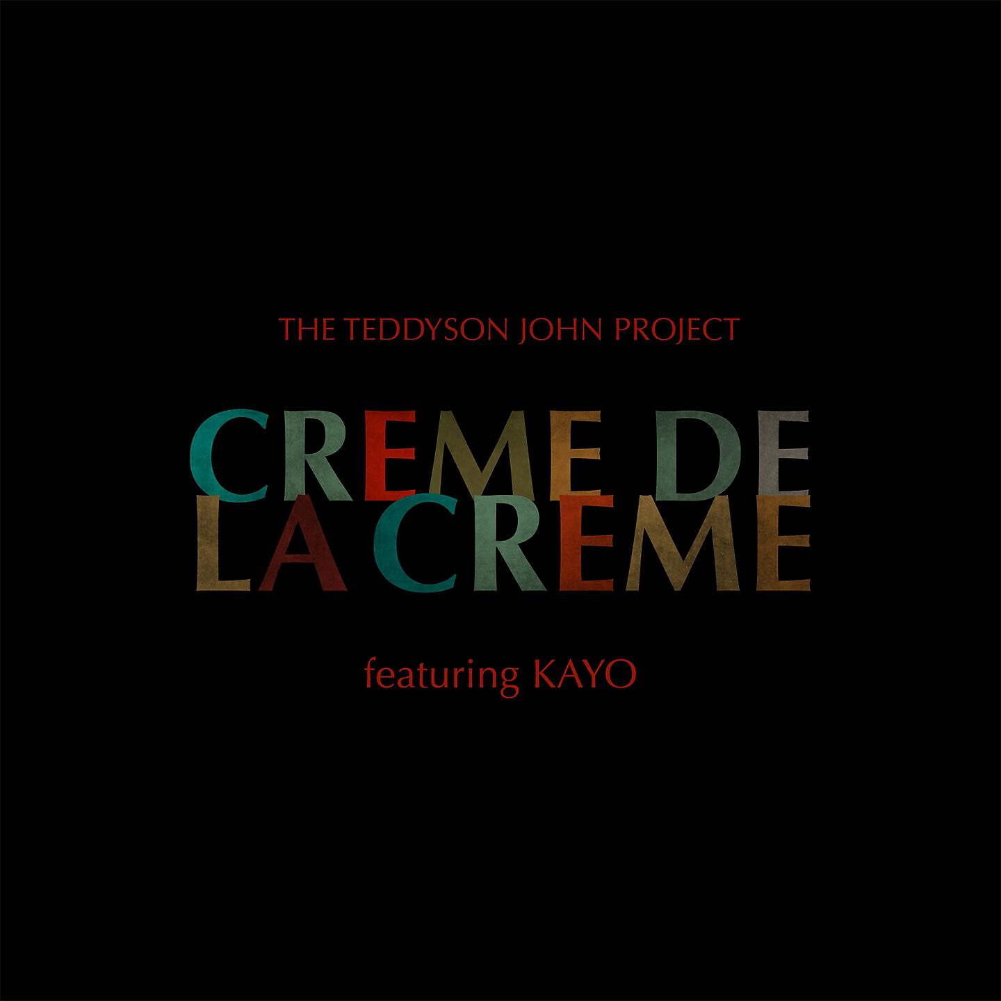 Релиз Crème de la crème