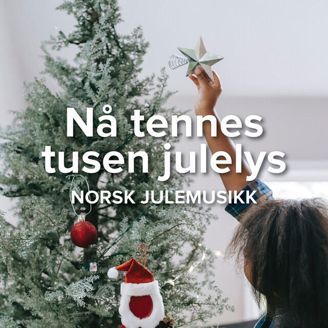 Релиз Nå tennes tusen julelys - Norsk julemusikk