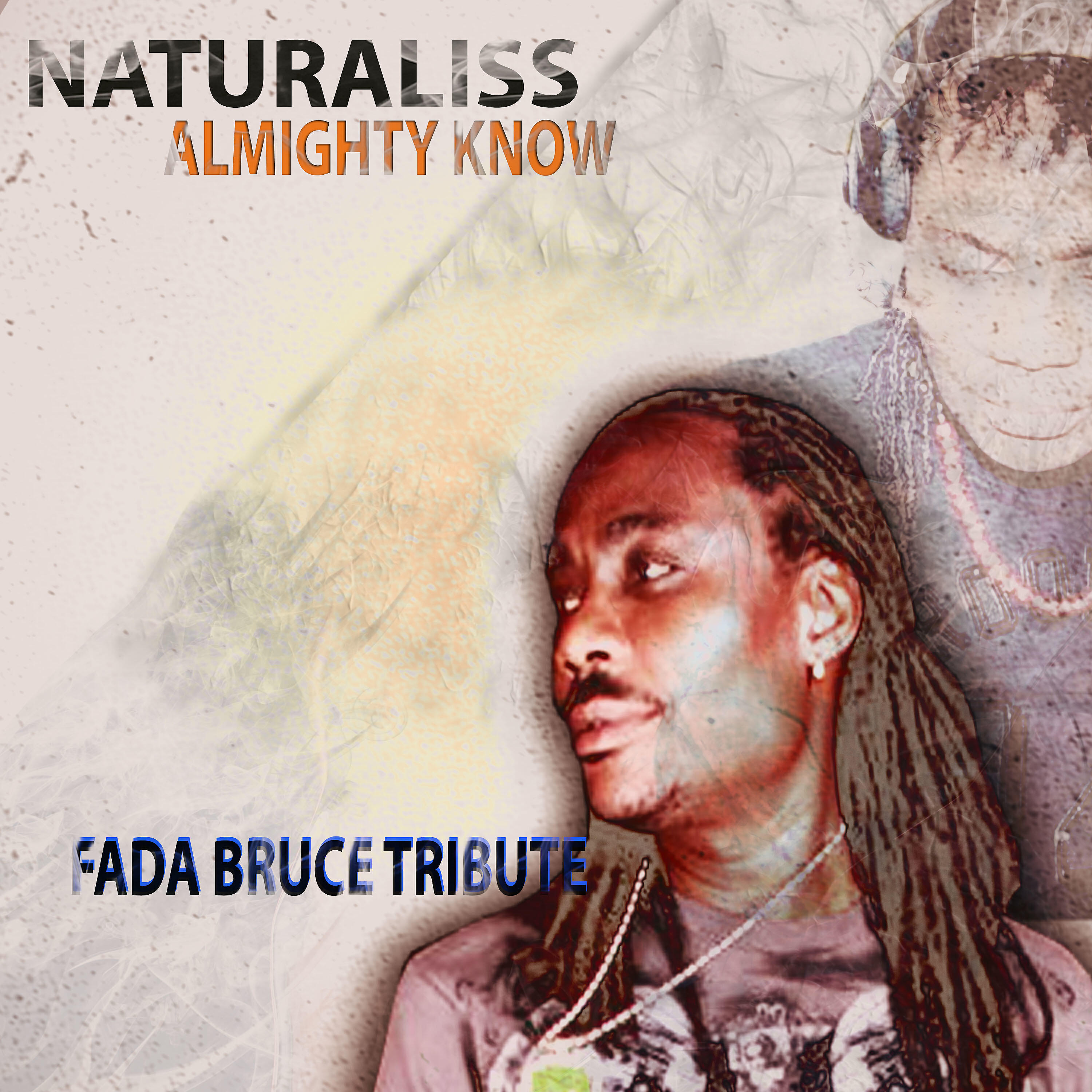 Релиз Almighty Know (A Tribute to Fada Bruce)