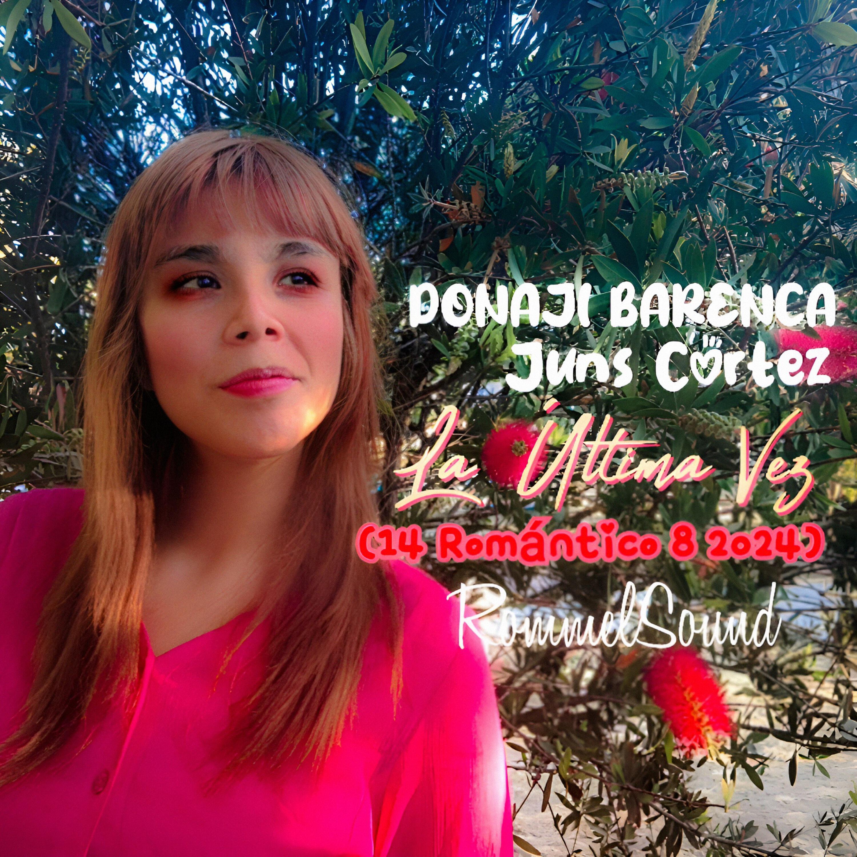 Релиз La Última Vez (14 Romántico 8 2024)