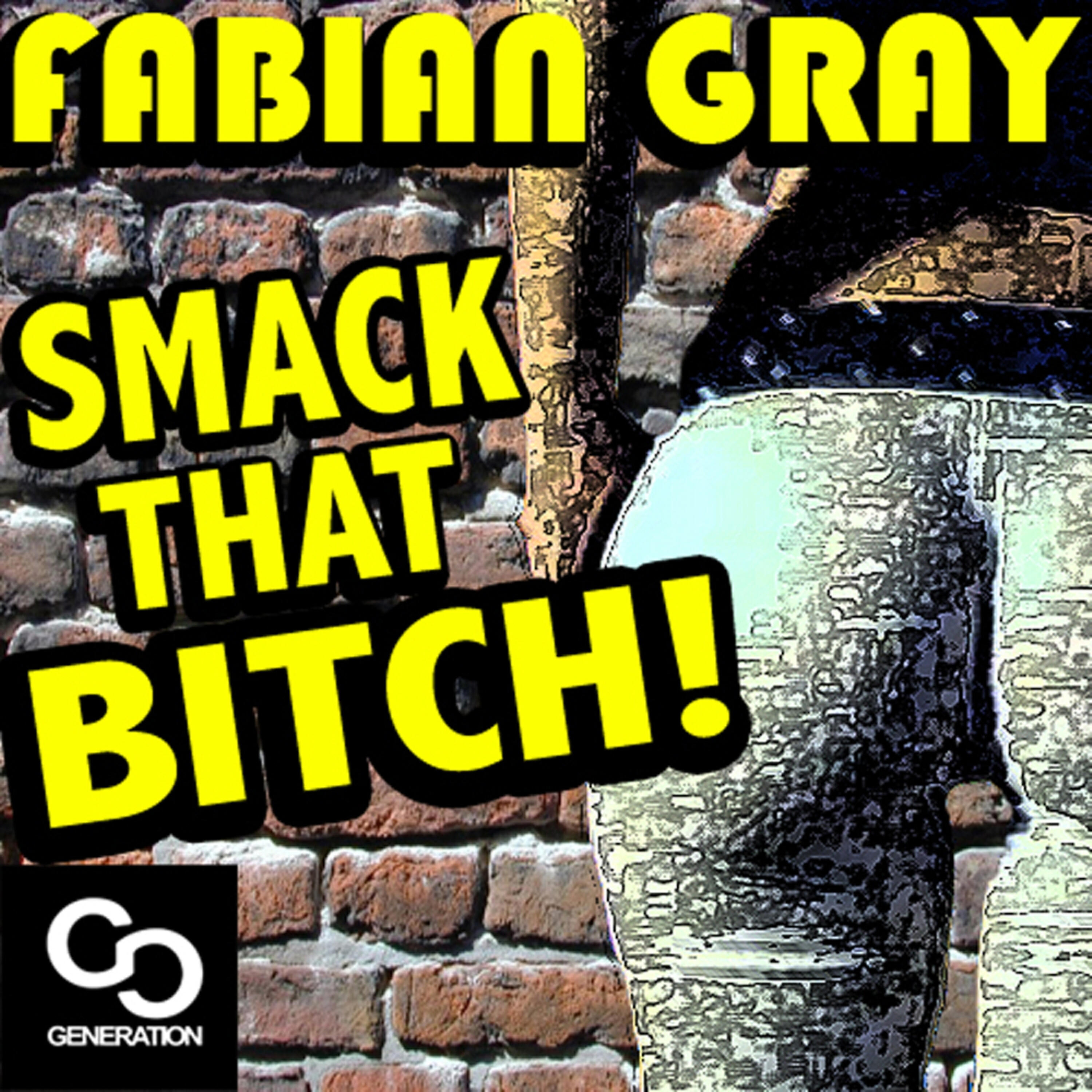 Релиз Smack That Bitch