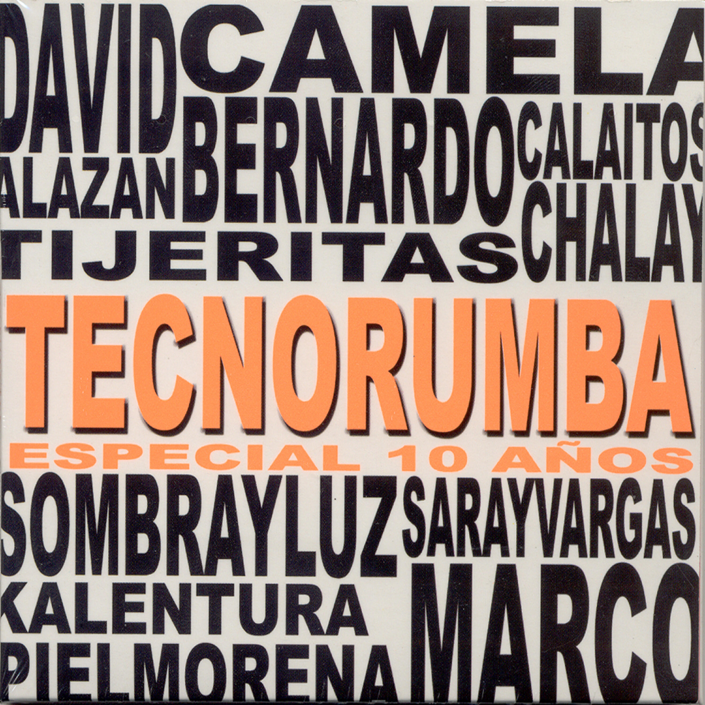 Релиз Tecno-Rumba Especial 10 Años De Camela, Calaitos, Tijeritas y Muchos Mas...