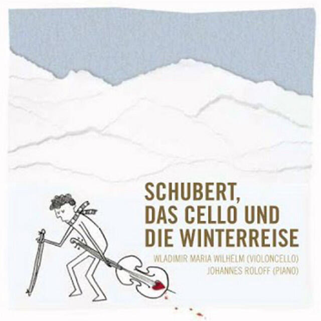 Постер альбома Schubert, das Cello und die Winterreise