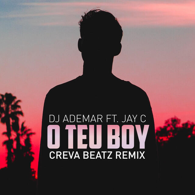 Релиз O Teu Boy (Creva Beatz Remix)