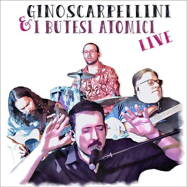 Релиз Gino Scarpellini & I Butesi Atomici (Live)