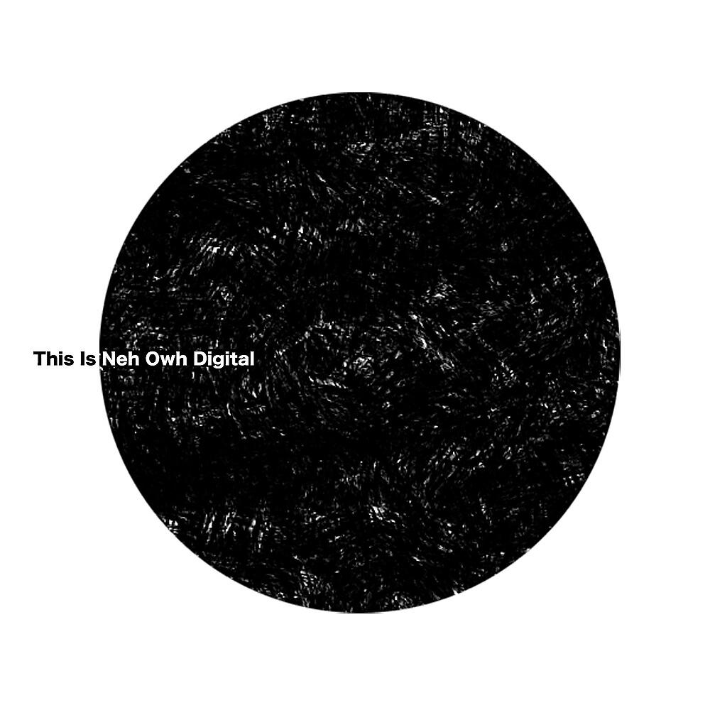 Релиз This Is Neh Owh Digital