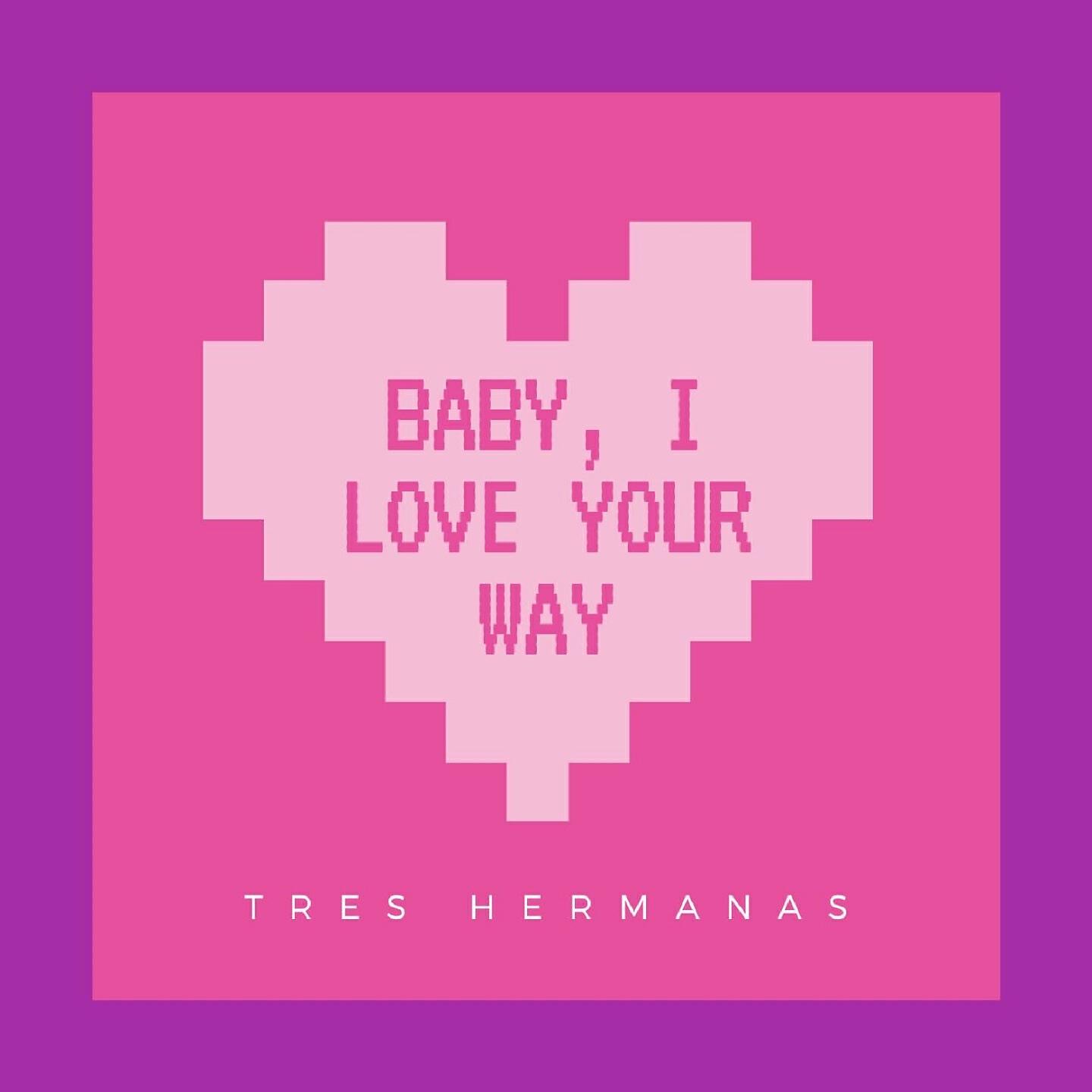Релиз Baby, I Love Your Way