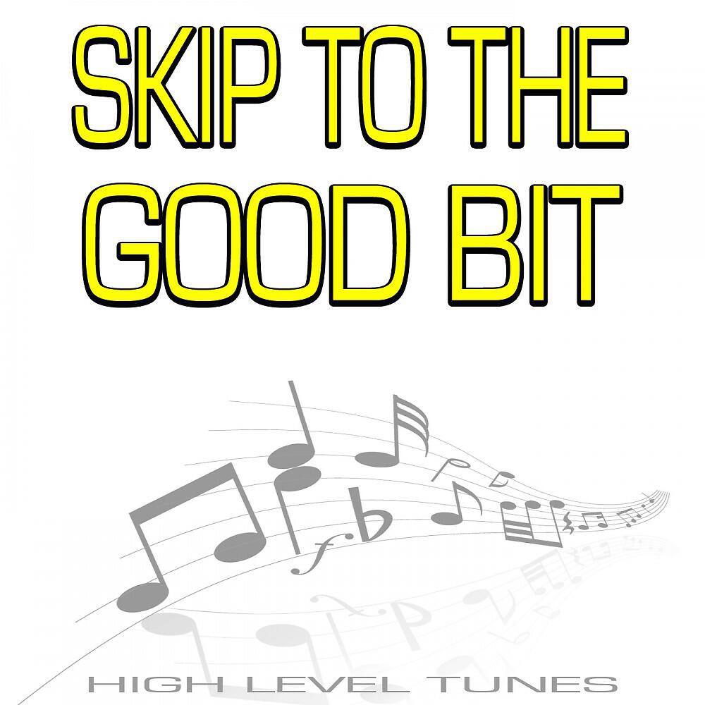 Трек Skip to the Good Bit (Instrumental Version)