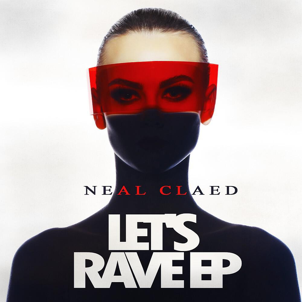 Релиз Let's Rave - EP