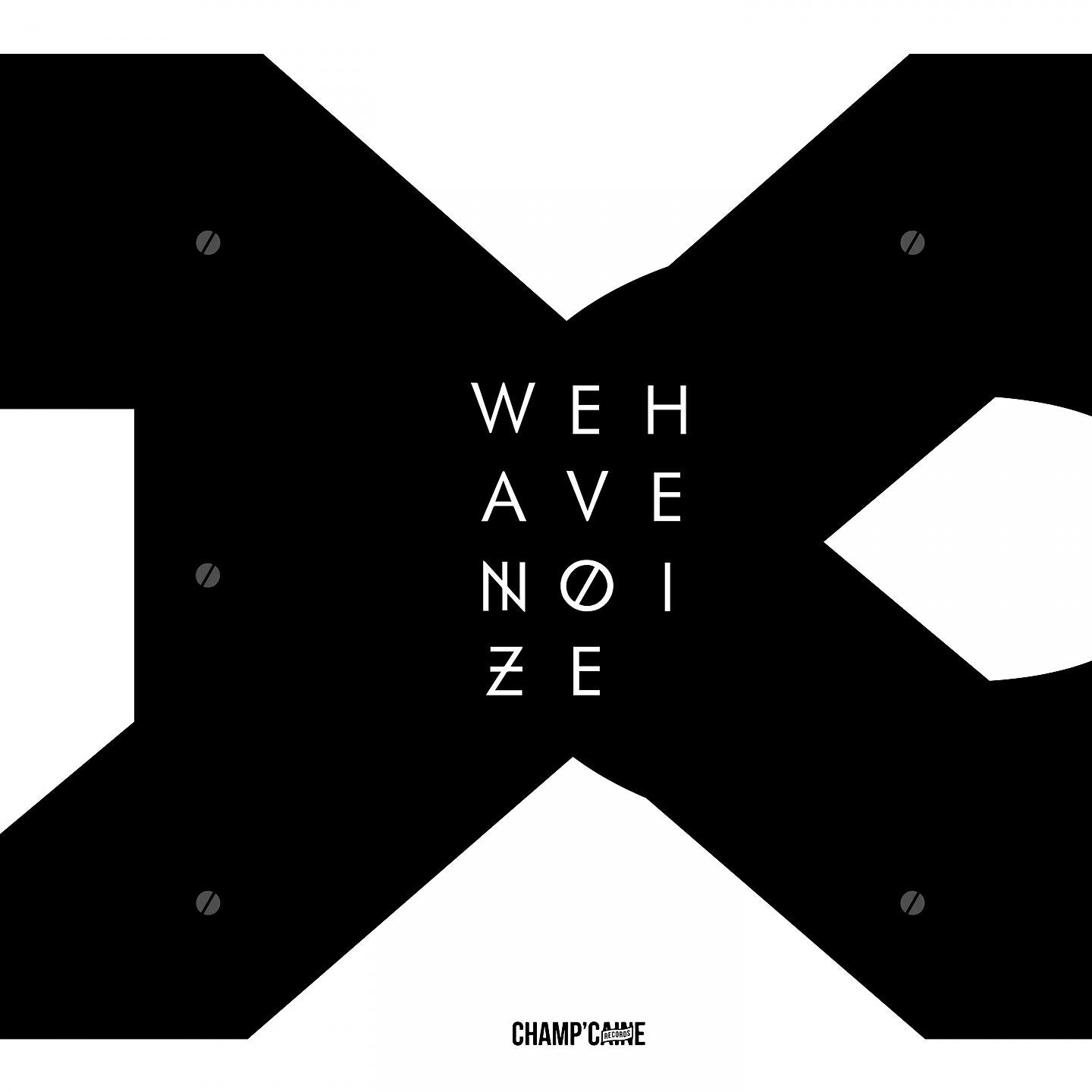 Релиз We Have Noize X