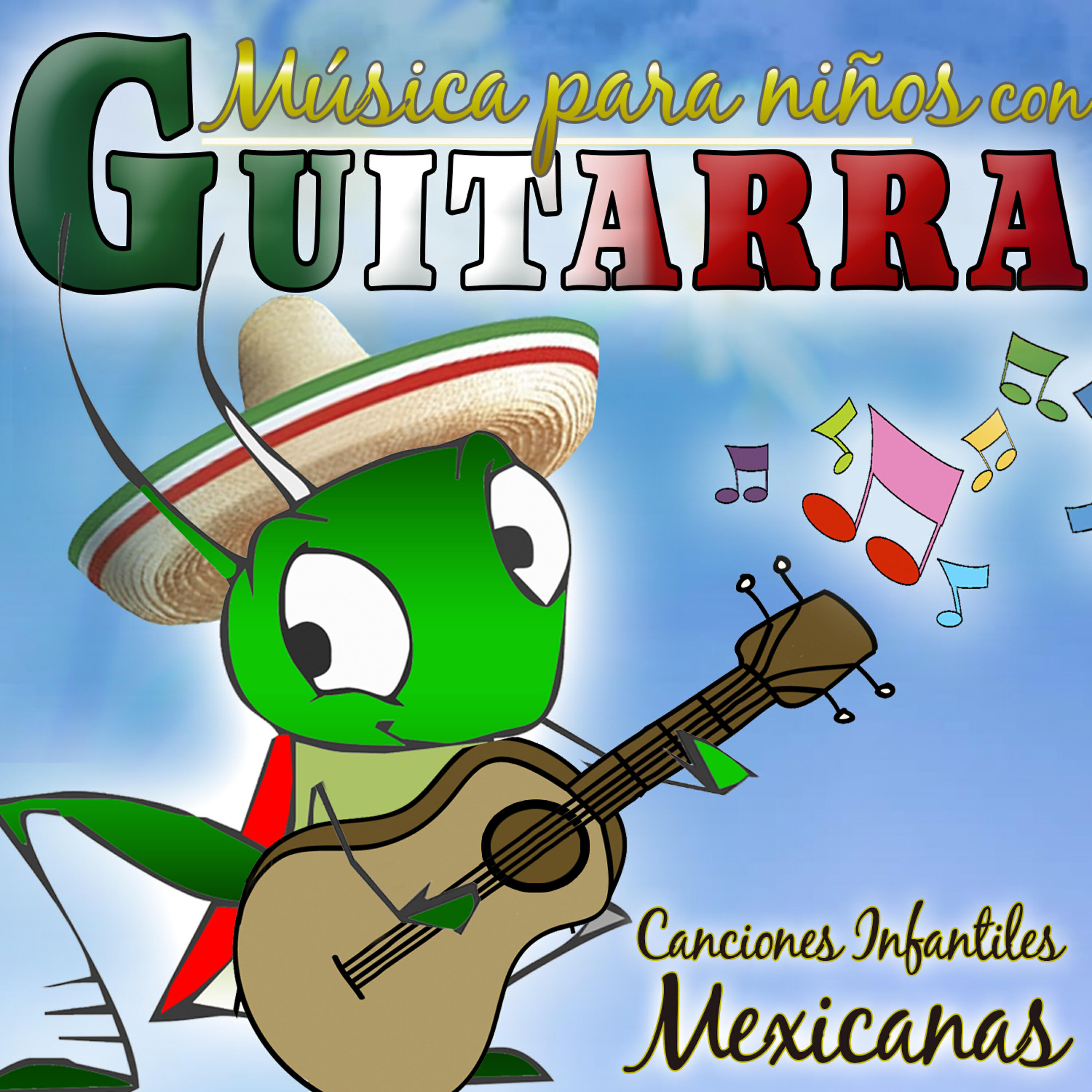 Релиз Canciones Infantiles Mexicanas. Relax para Niños Con Guitarra