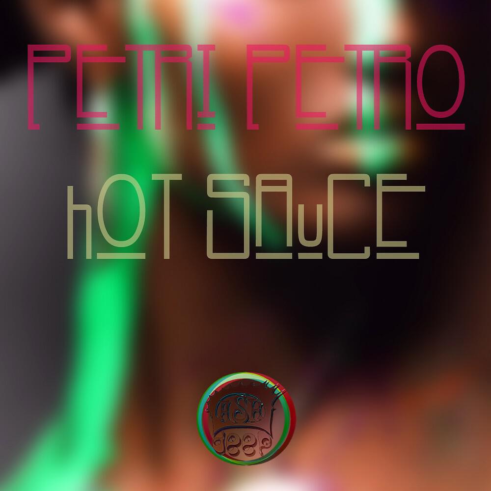 Релиз Hot Sauce