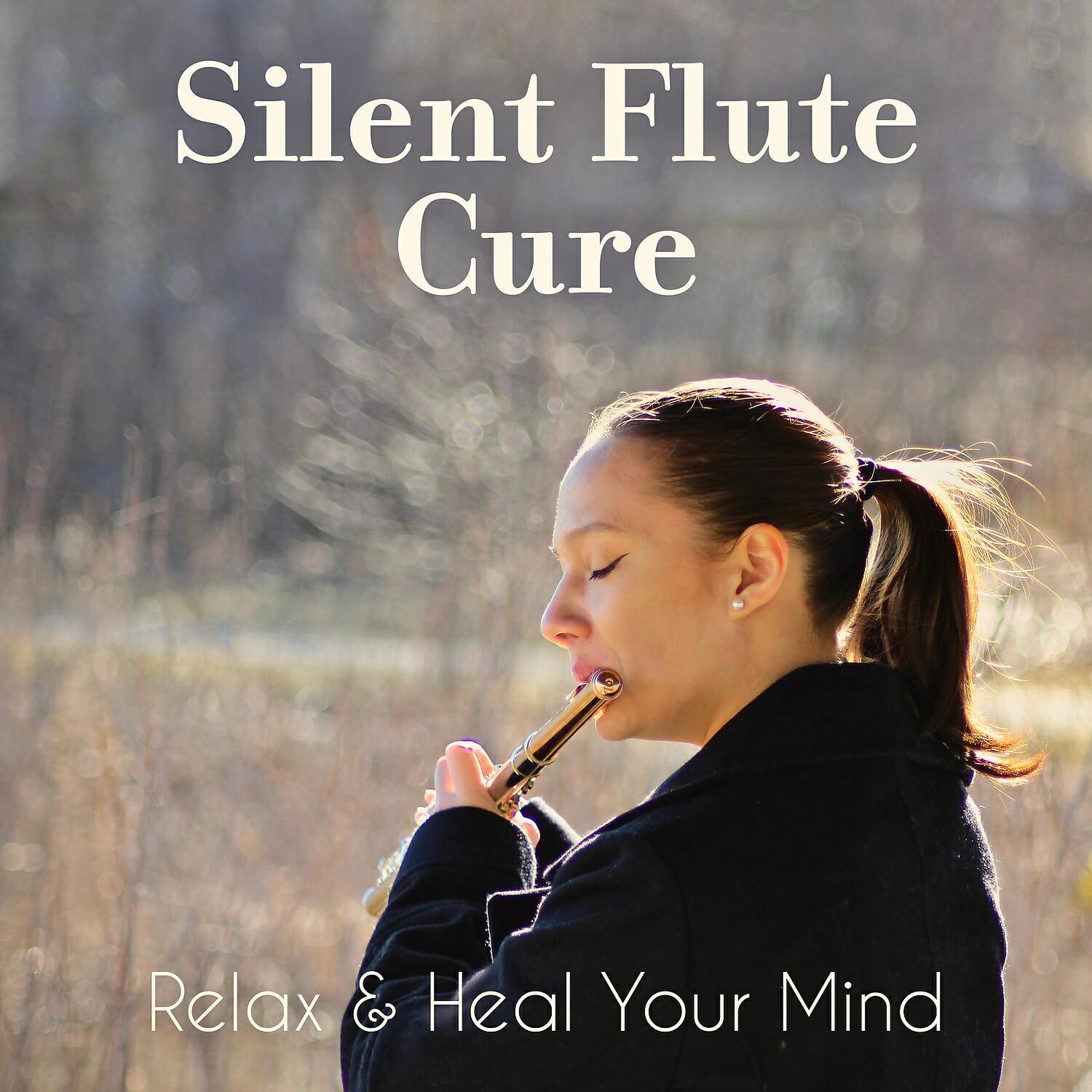 Релиз Silent Flute Cure: Relax & Heal Your Mind