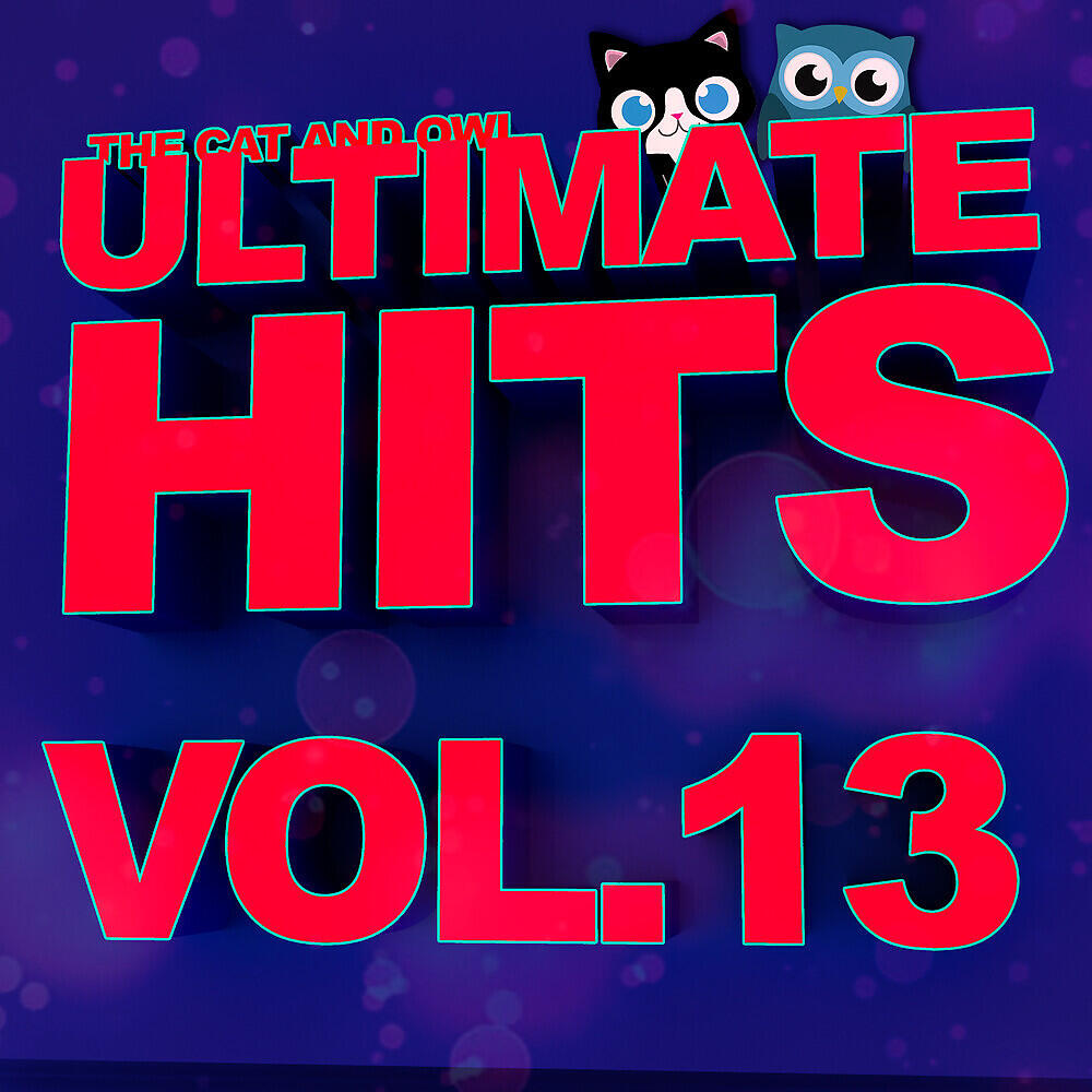 Релиз Ultimate Hits Lullabies, Vol.13