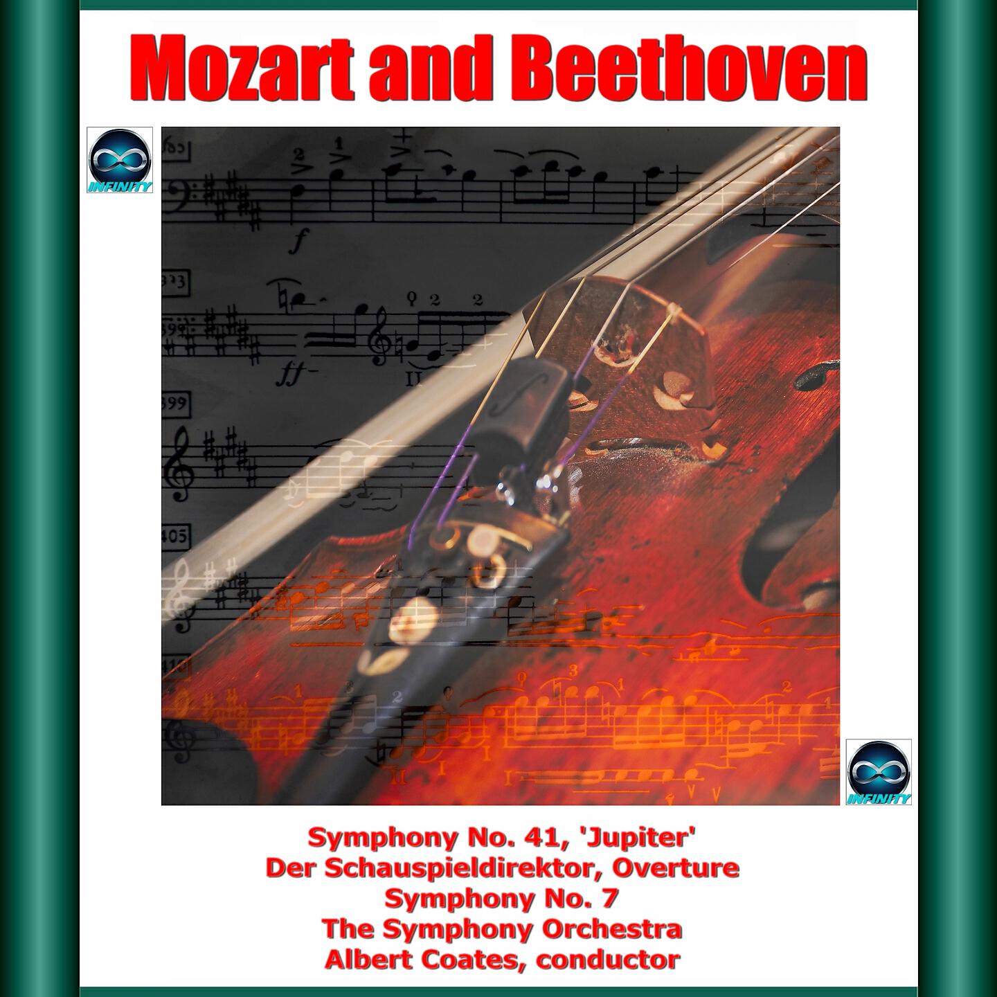 Релиз Mozart and Beethoven: Symphony No. 41, 'Jupiter' - Der Schauspieldirektor, Overture - Symphony No. 7