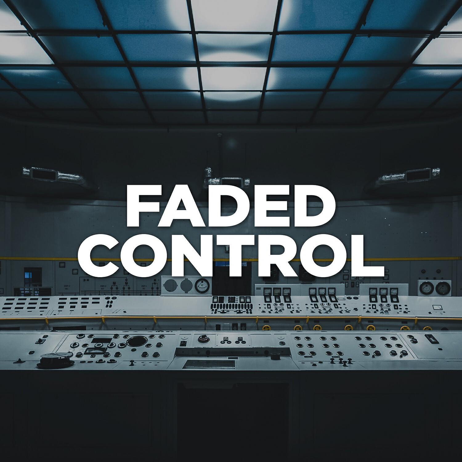 Релиз Faded Control