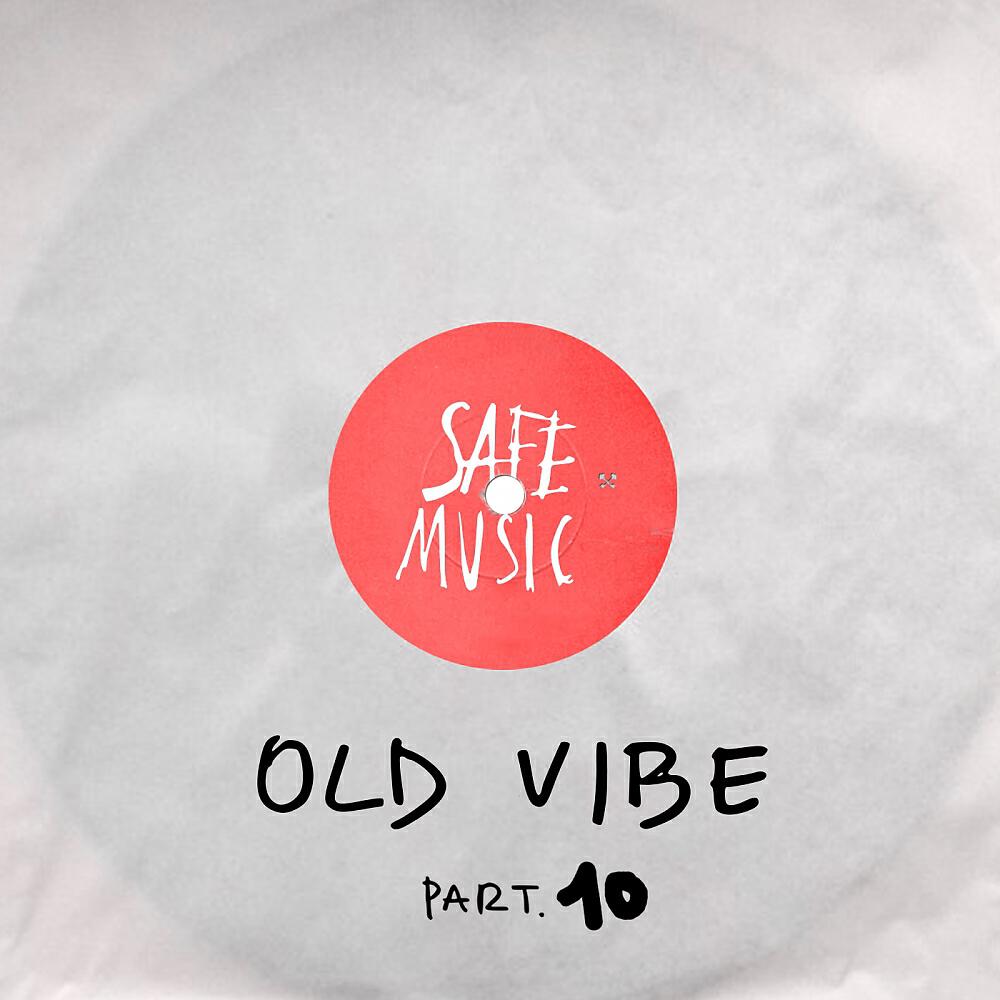 Релиз Old Vibe, Pt.10