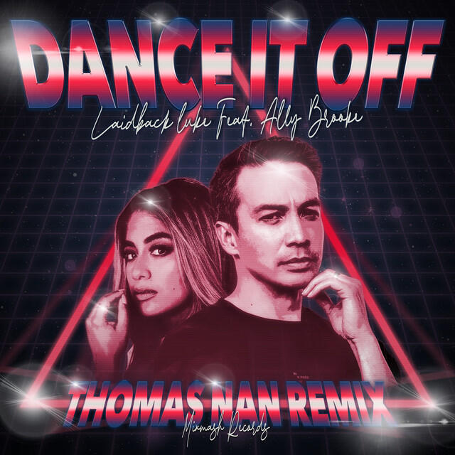 Релиз Dance It Off (Thomas Nan Remix)