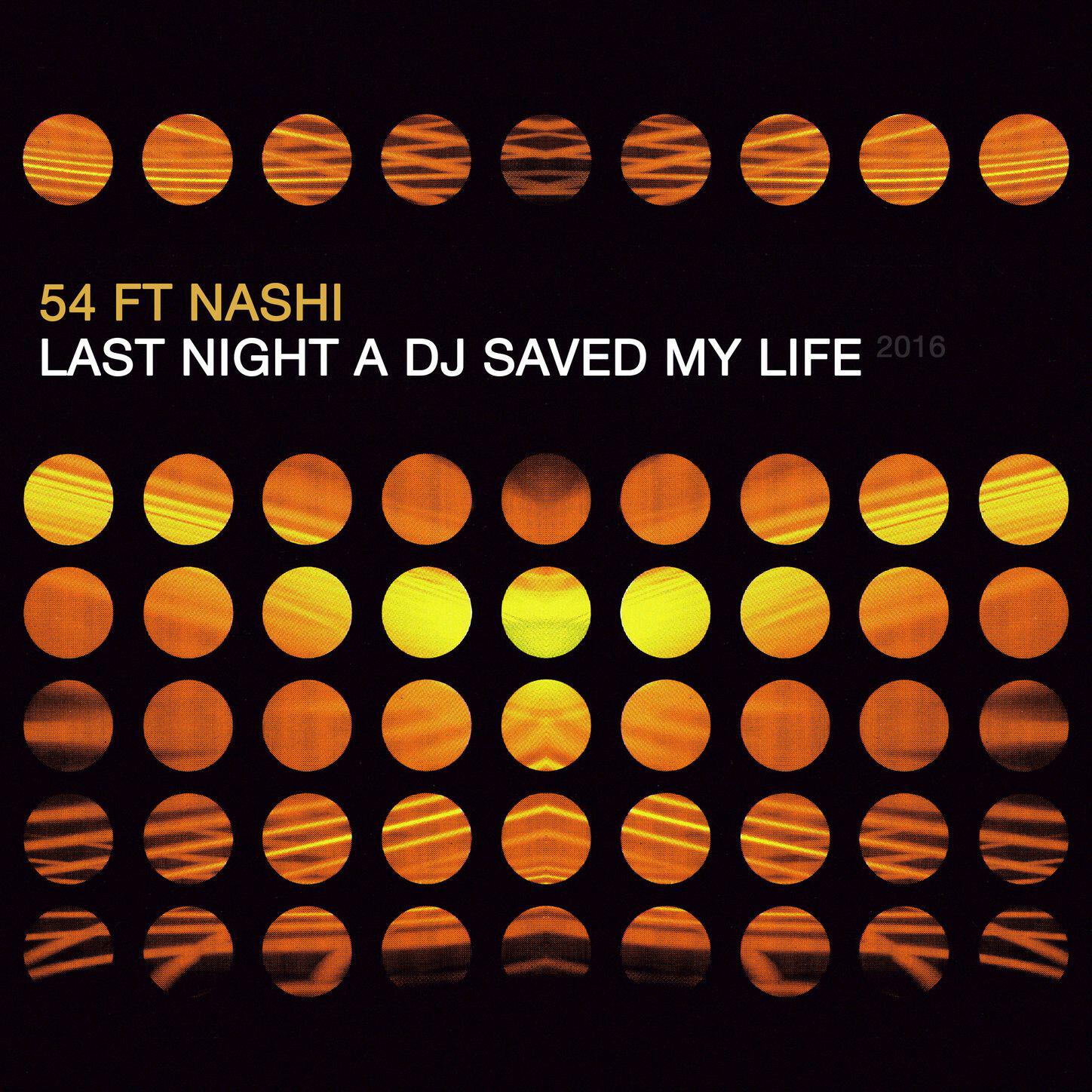 Релиз Last Night a DJ Saved My Life 2016