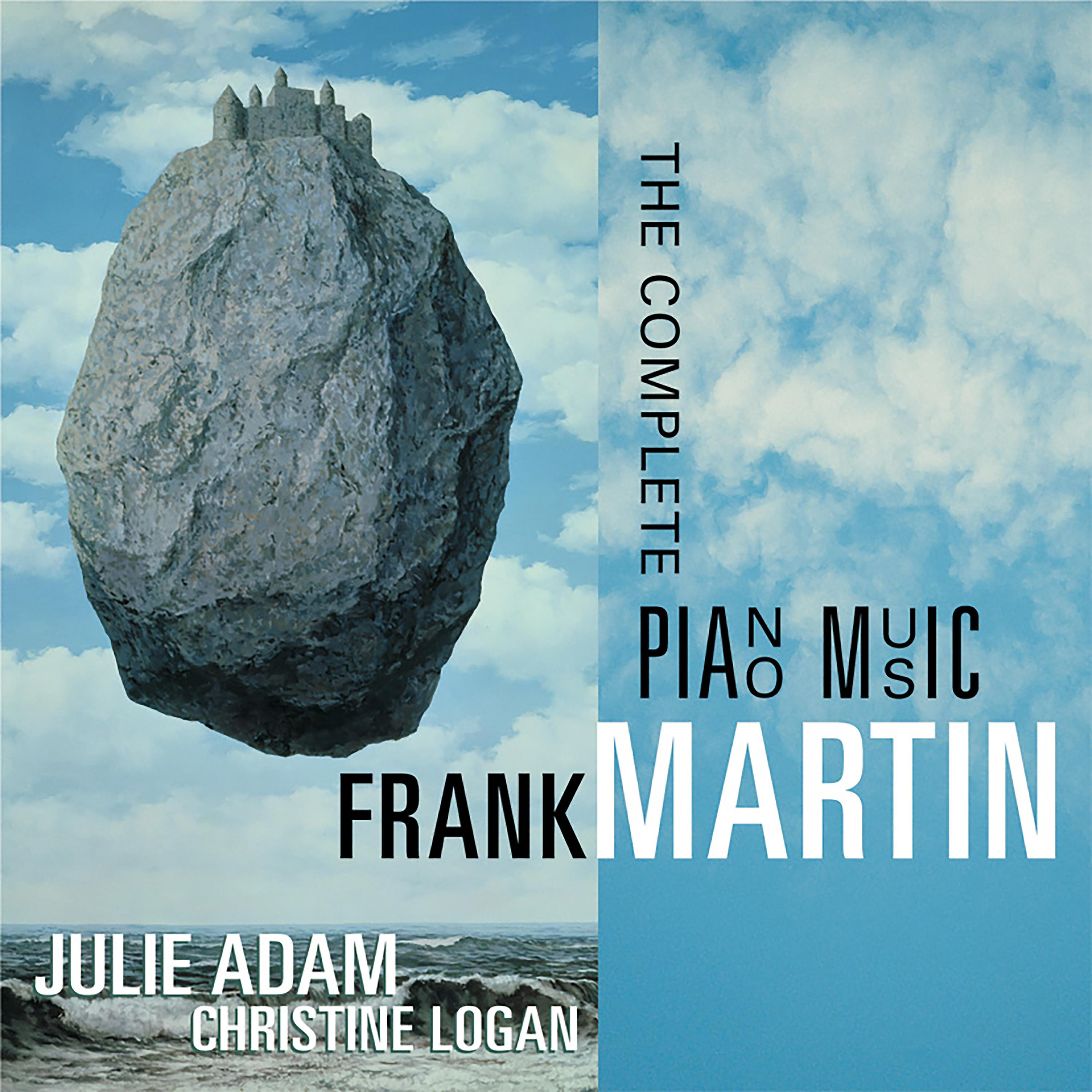 Релиз Frank Martin: Complete Piano Music