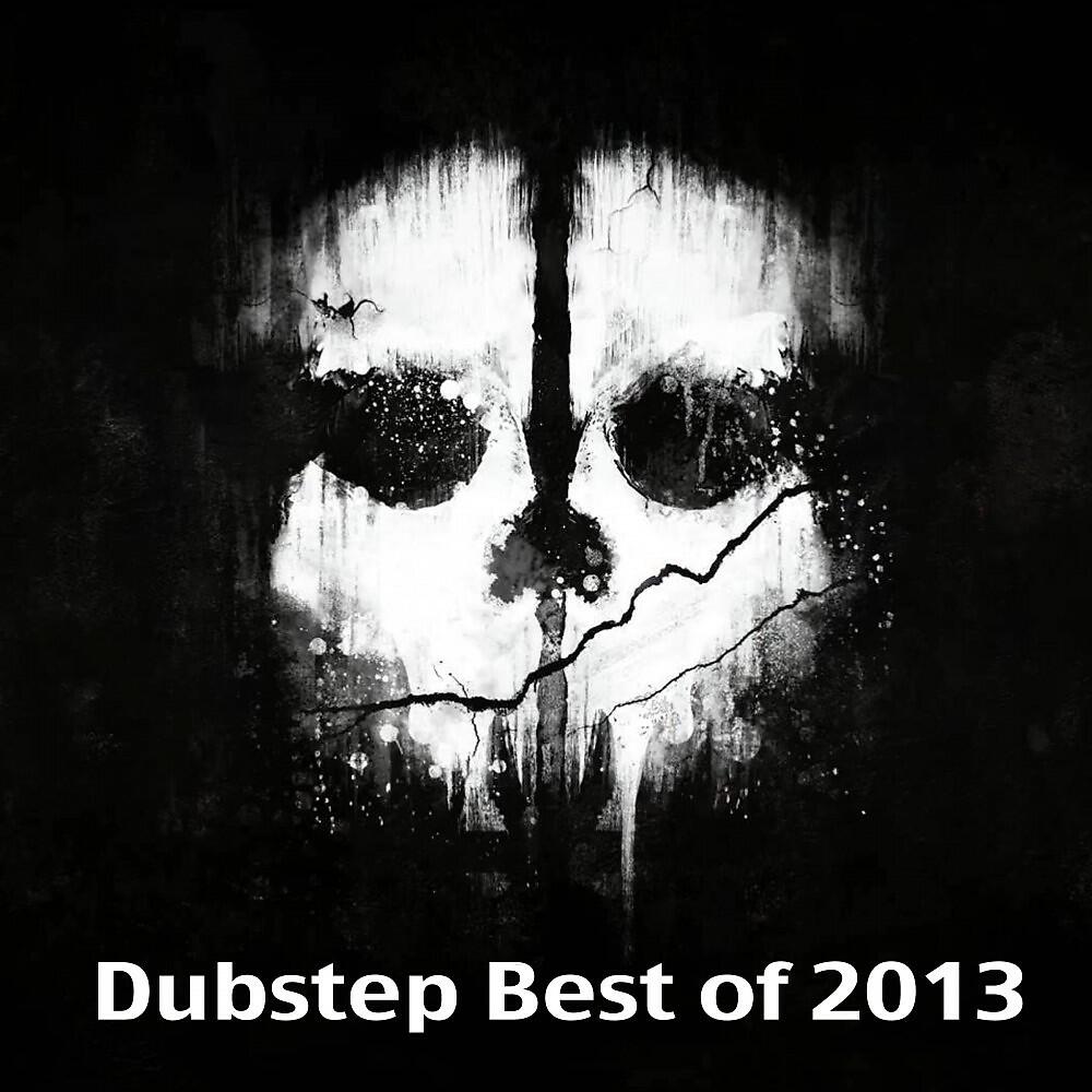 Постер альбома Dubstep Best of 2013