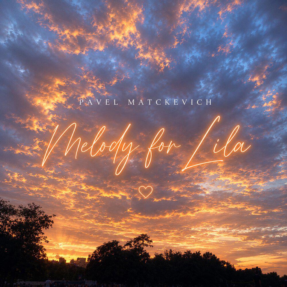 Релиз Melody for Lila