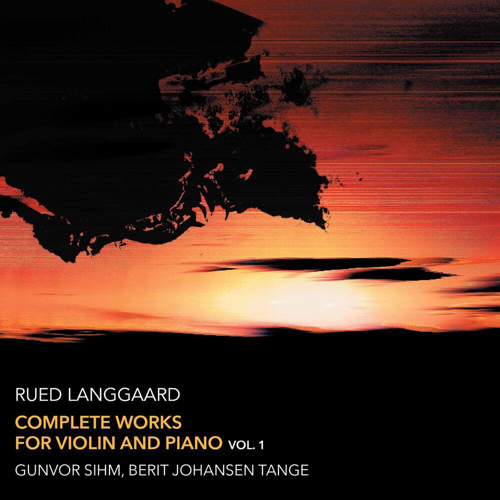 Релиз Langgaard: Complete Works for Violin & Piano, Vol. 1
