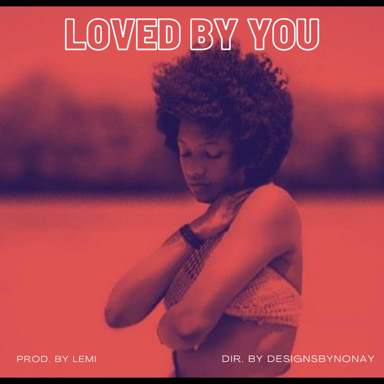 Релиз Loved By You