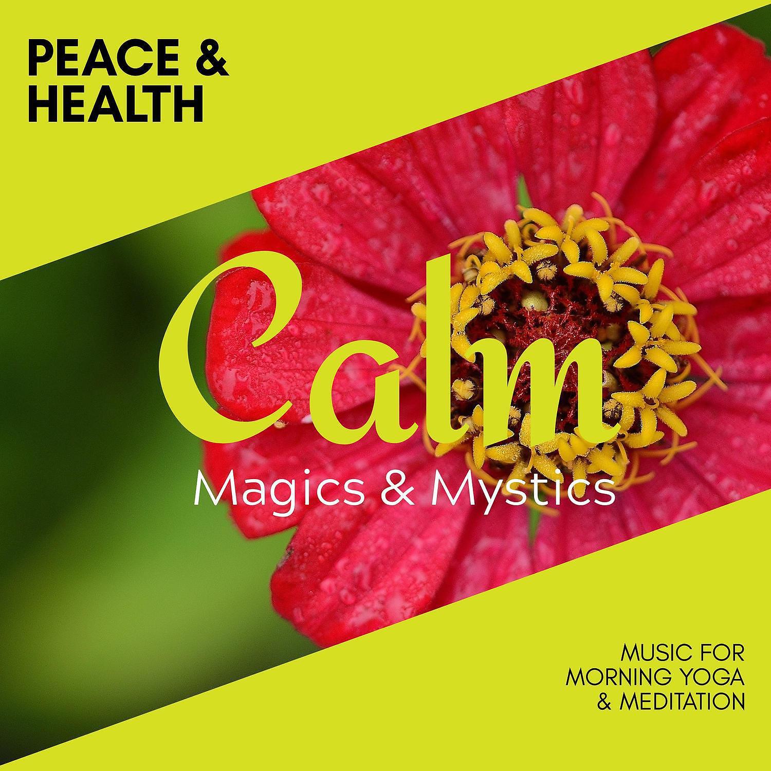Релиз Peace & Health - Music for Morning Yoga & Meditation