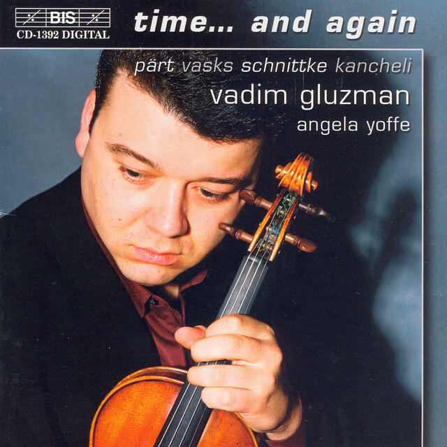 Релиз Part / Vasks / Schnittke / Kancheli: Time... and Again