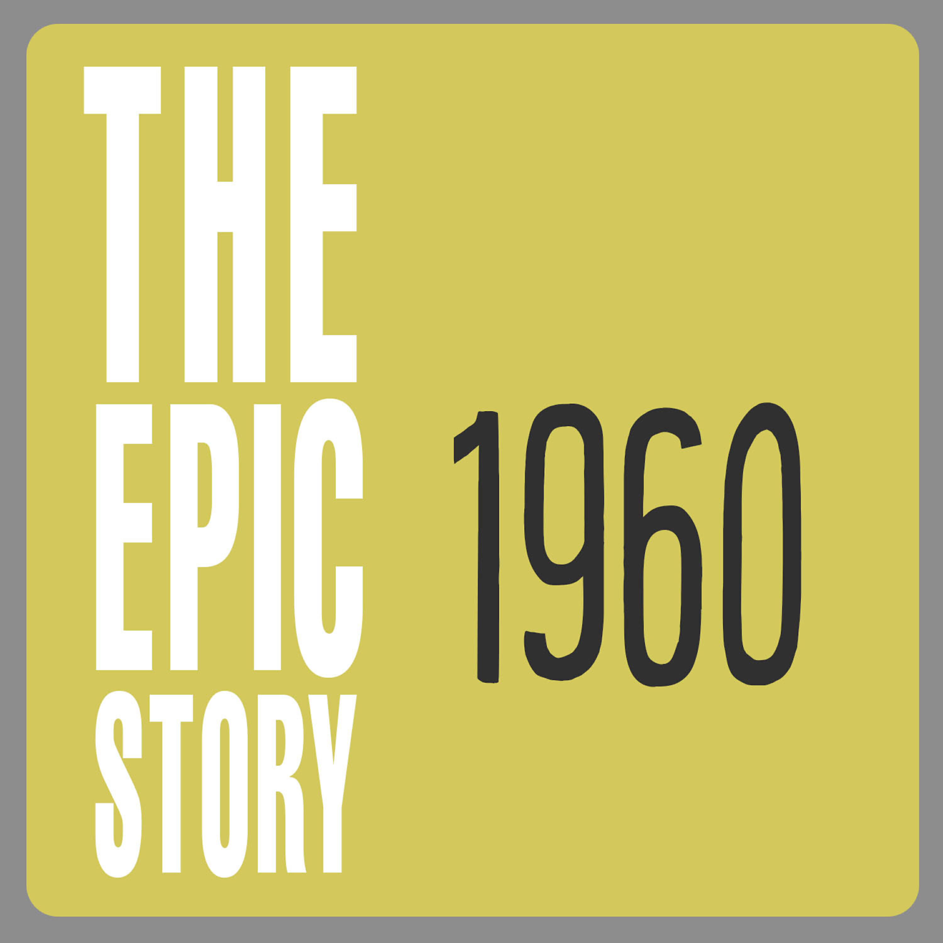 Релиз The Epic Story 1960