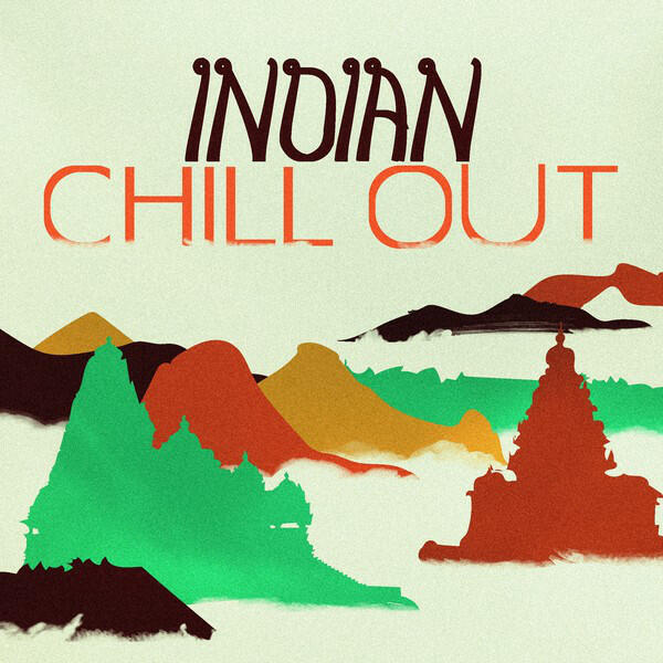 Релиз Indian Chill Out