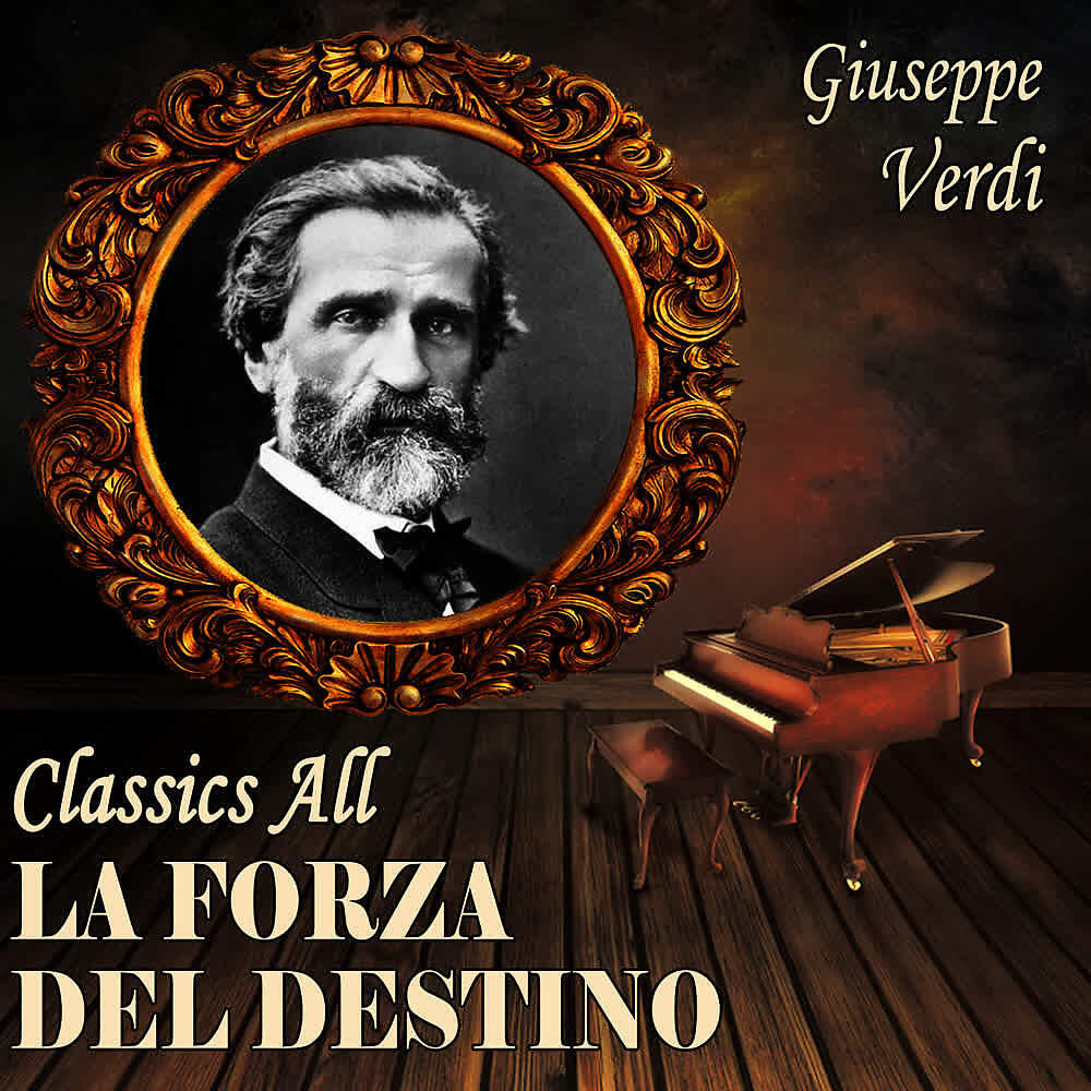 Релиз Giuseppe Verdi: Classics All. La Forza Del Destino
