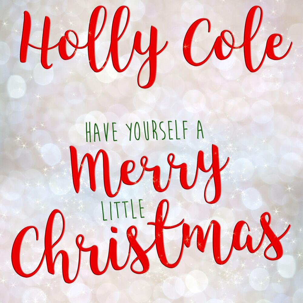 Релиз Have Yourself A Merry Little Christmas