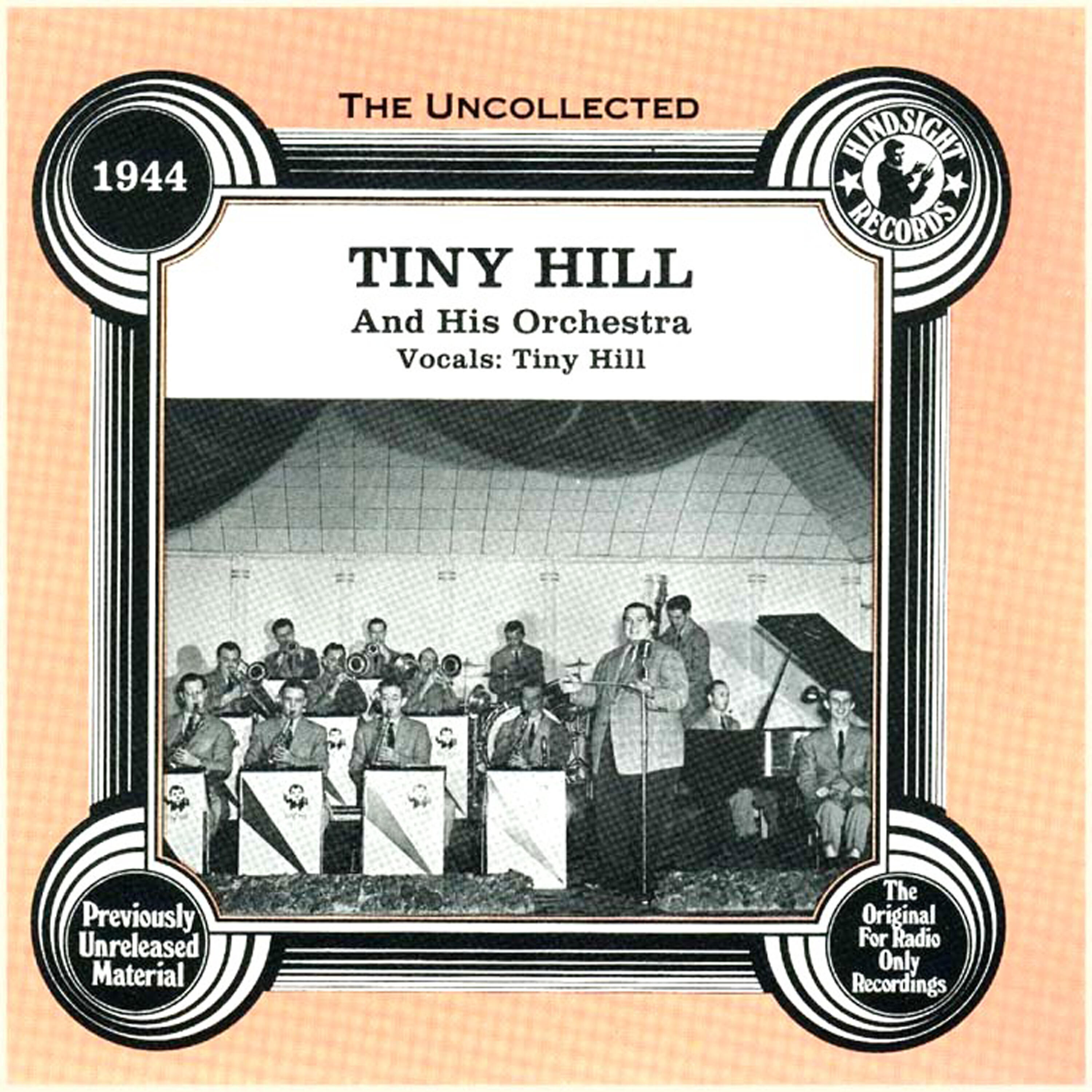 Релиз Tiny Hill & His Orchestra, 1944