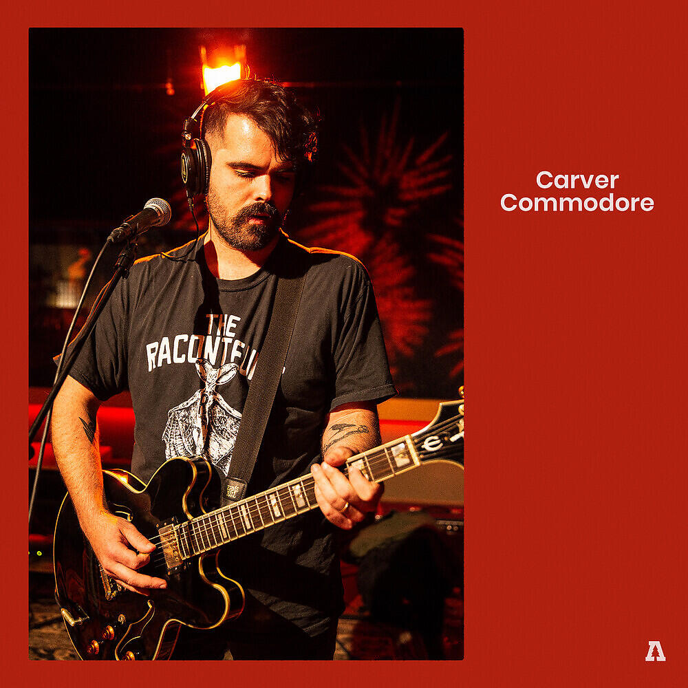 Релиз Carver Commodore on Audiotree Live