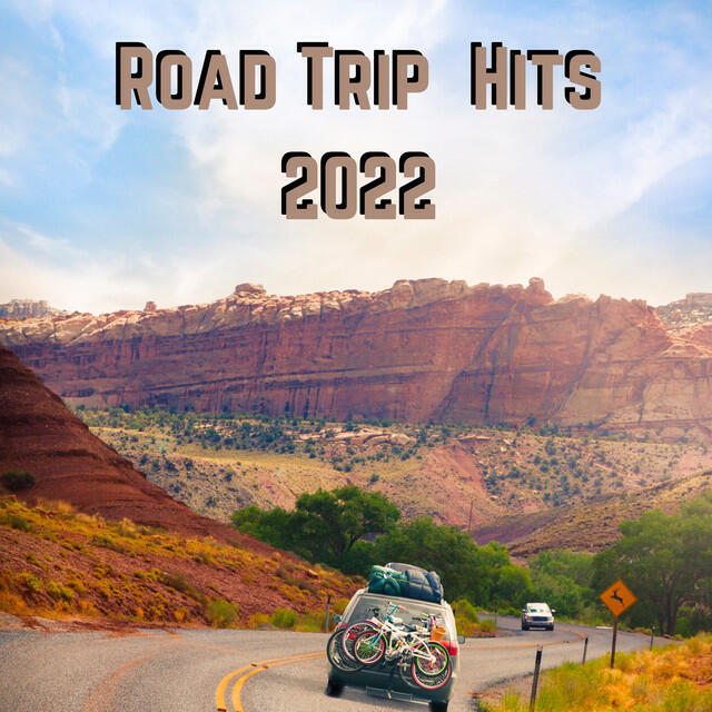 Постер альбома Road Trip Songs 2022