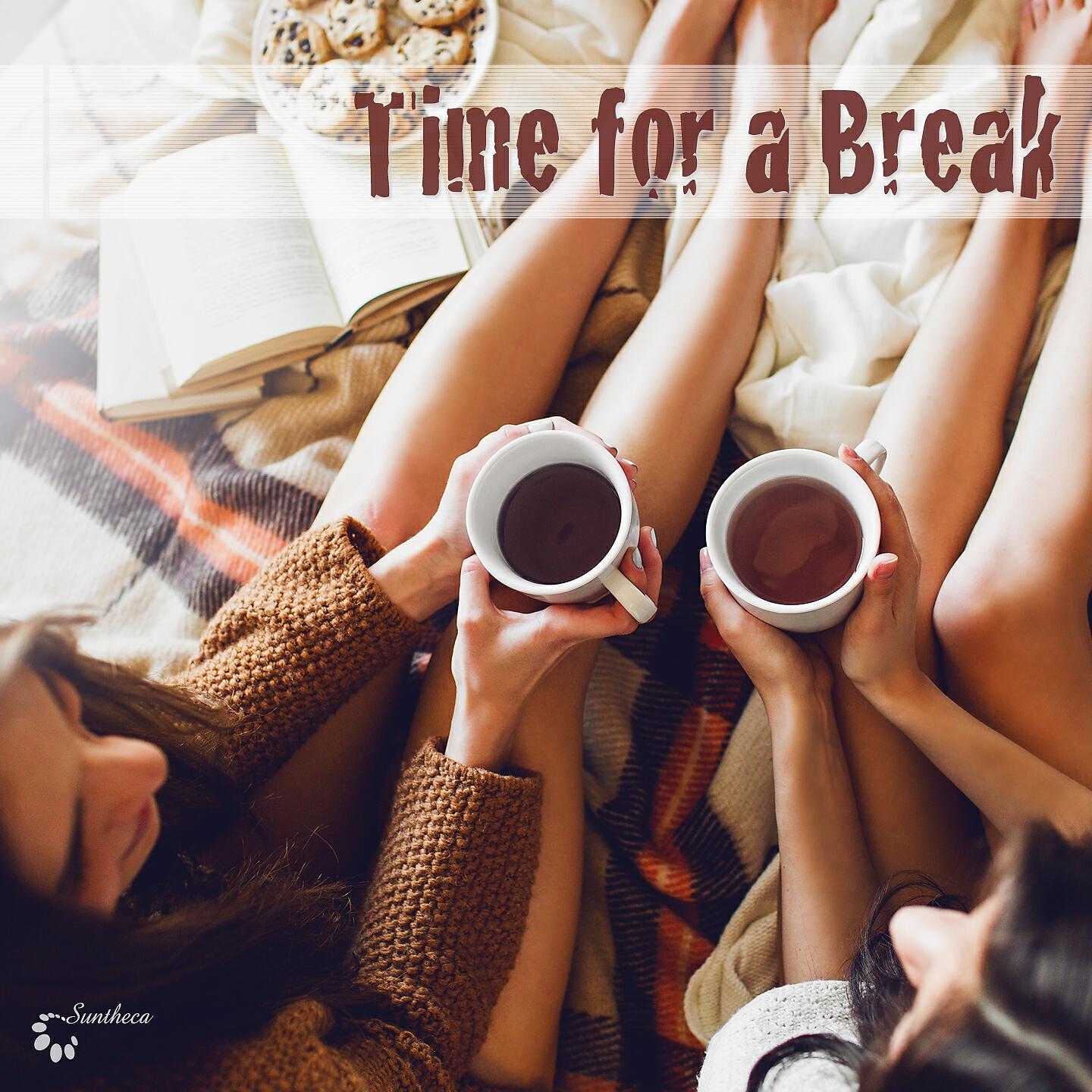 Релиз Time for a Break
