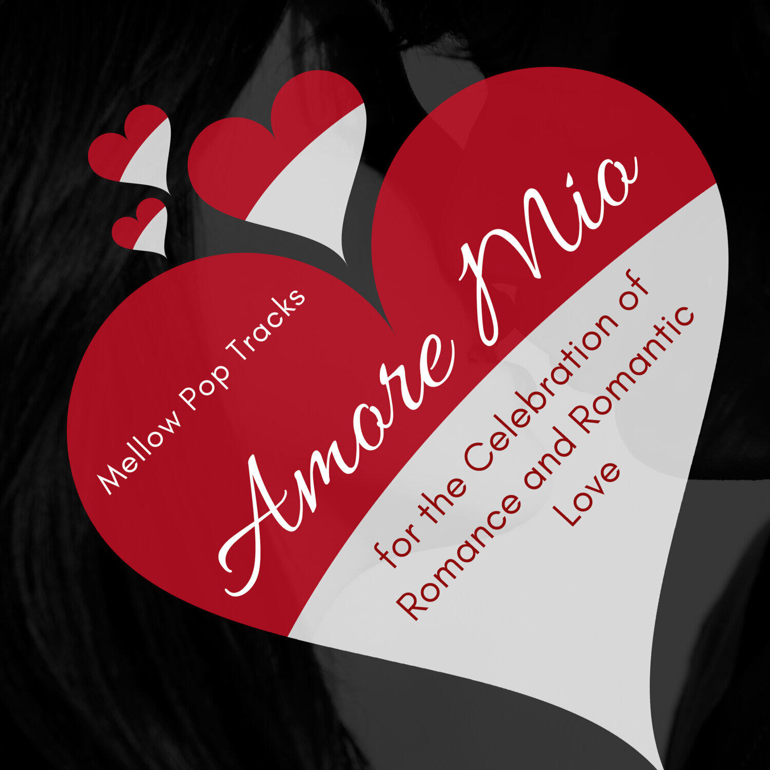 Релиз Amore Mio - Mellow Pop Tracks for the Celebration of Romance and Romantic Love