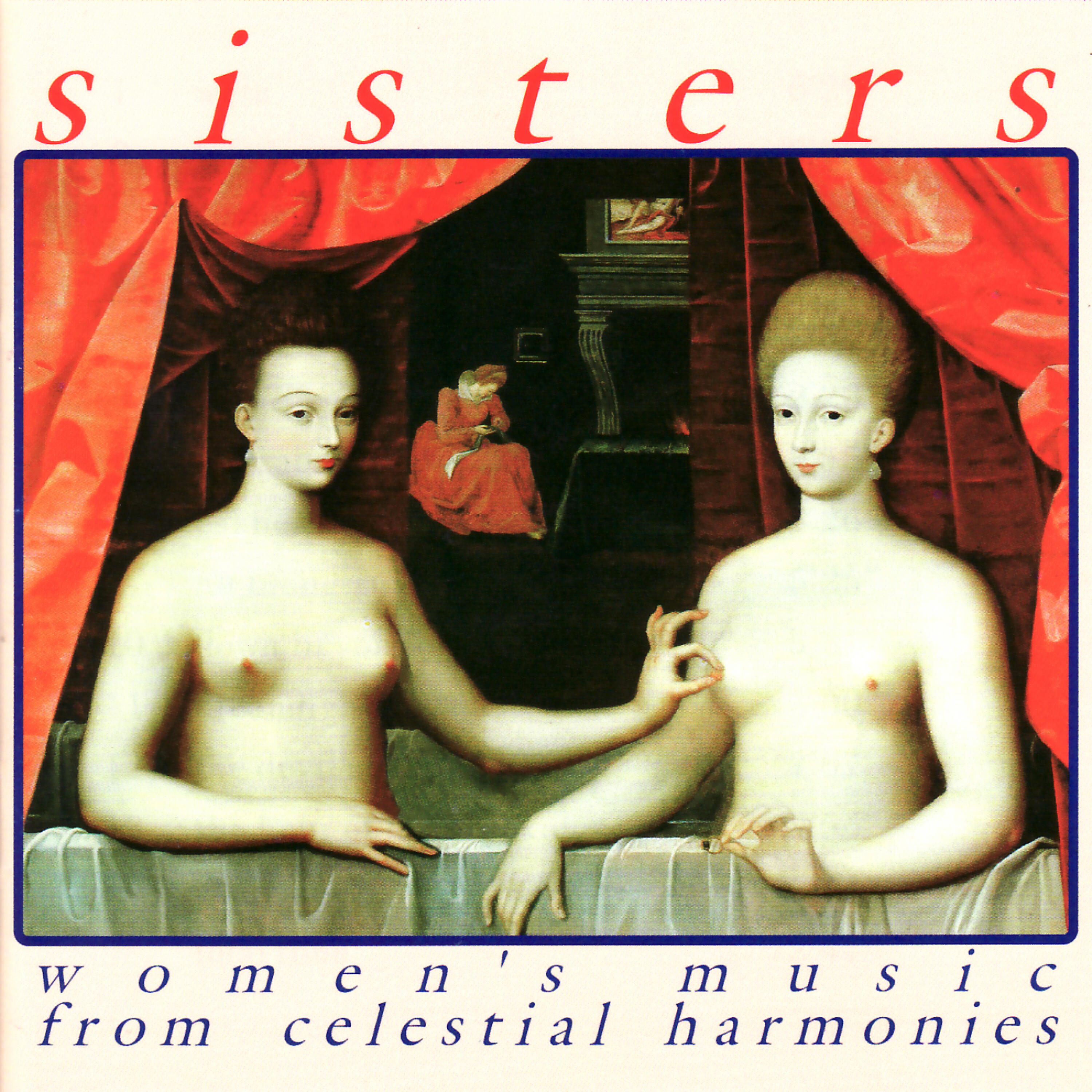 Релиз Sisters: Women's Music from Celestial Harmonies