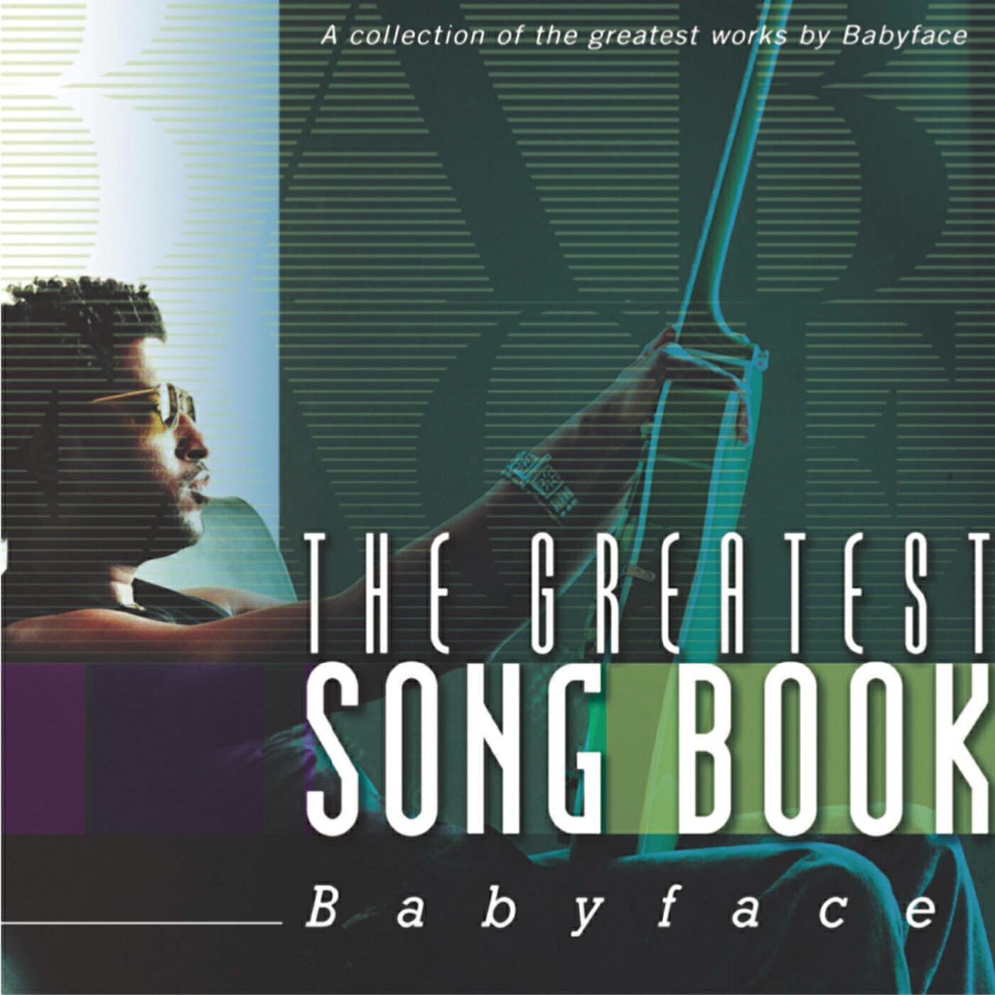 Релиз The Greatest Songbook: Babyface